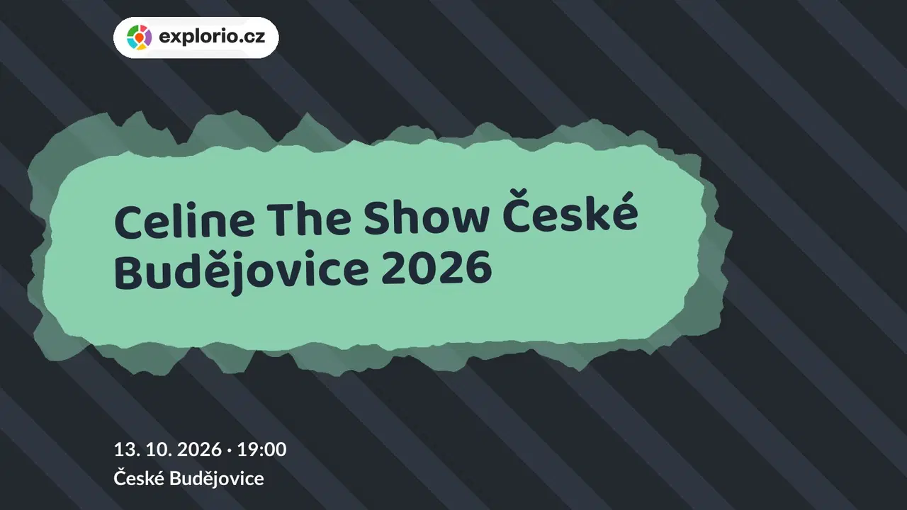 Celine The Show České Budějovice 2026 – divadlo, Hudba a Kino, České Budějovice