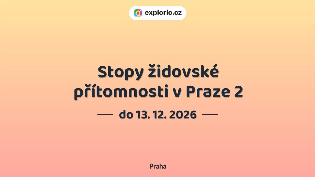 Stopy židovské přítomnosti v Praze 2 – prohlídky a Muzea, Praha
