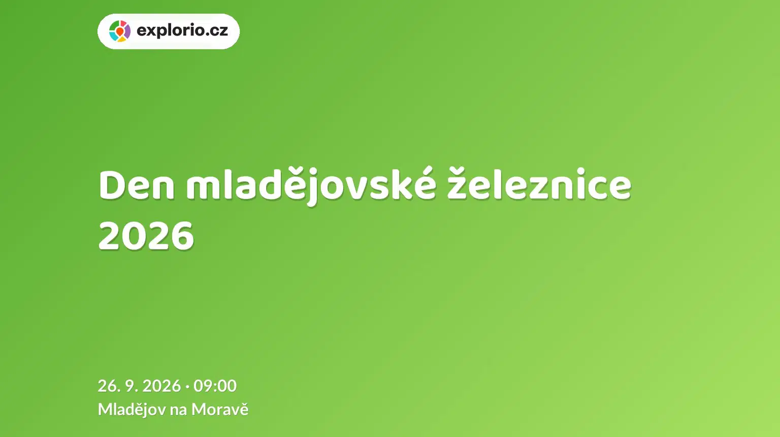 Den mladějovské železnice 2026 – festivaly a Slavnosti, Mladějov na Moravě