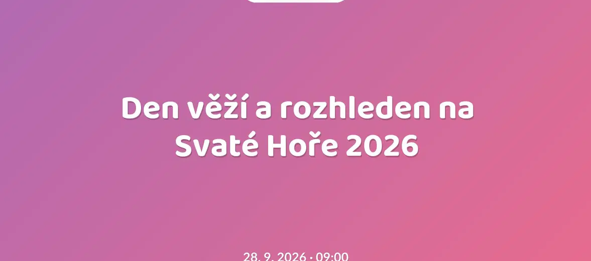 Den věží a rozhleden na Svaté Hoře 2026 – festivaly a Slavnosti, Příbram