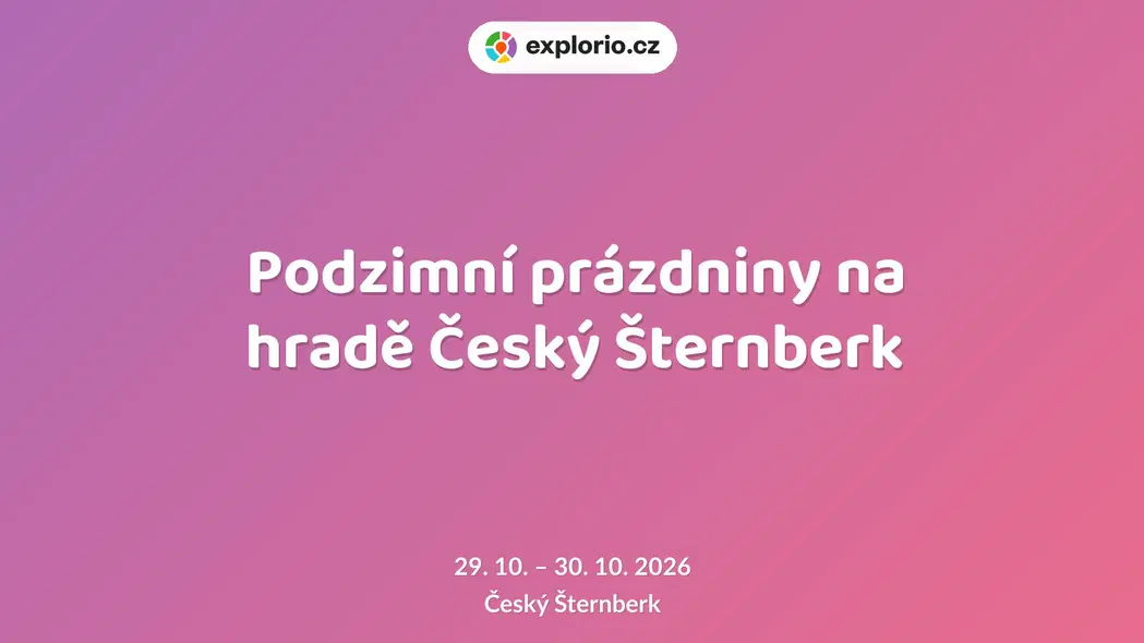 Podzimní prázdniny na hradě Český Šternberk – prohlídky a Muzea, Český Šternberk