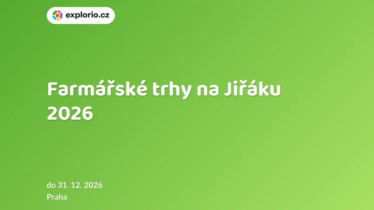 Farmářské trhy na Jiřáku 2026 – festivaly a Slavnosti, Praha