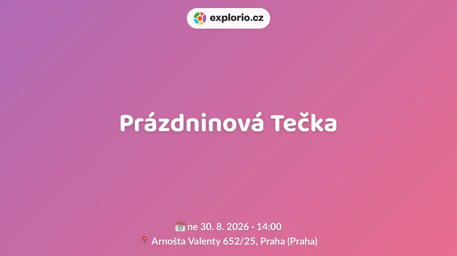 Prázdninová Tečka – festivaly a Slavnosti, Praha