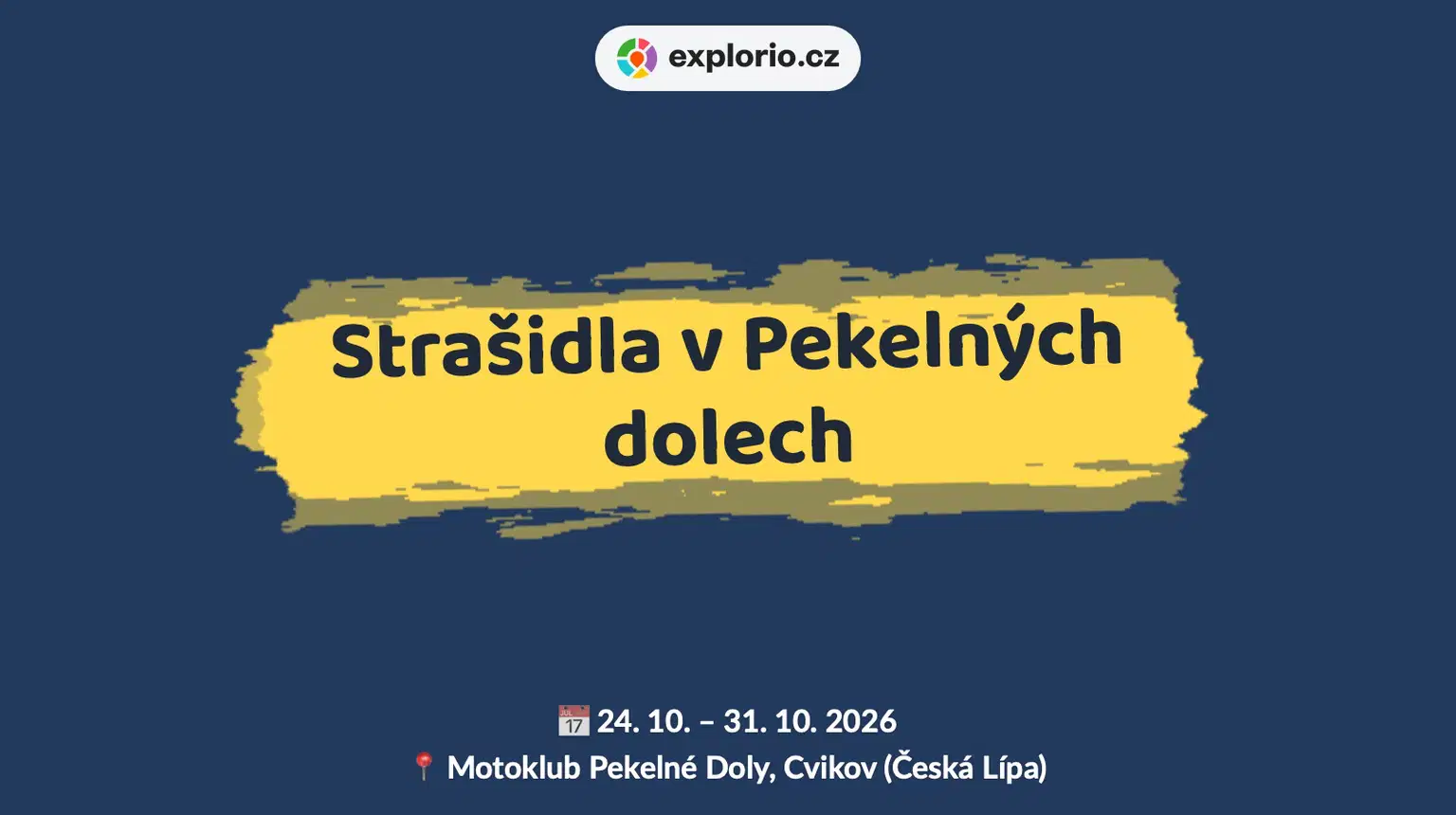 Strašidla v Pekelných dolech – festivaly a Slavnosti, Cvikov