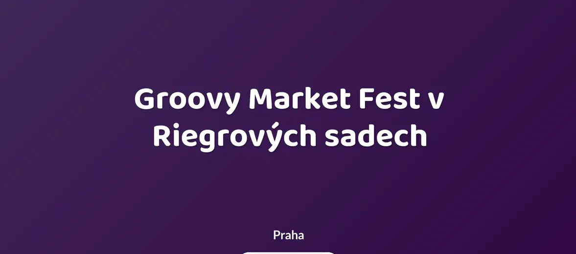 Groovy Market Fest v Riegrových sadech – festivaly a Slavnosti, Praha