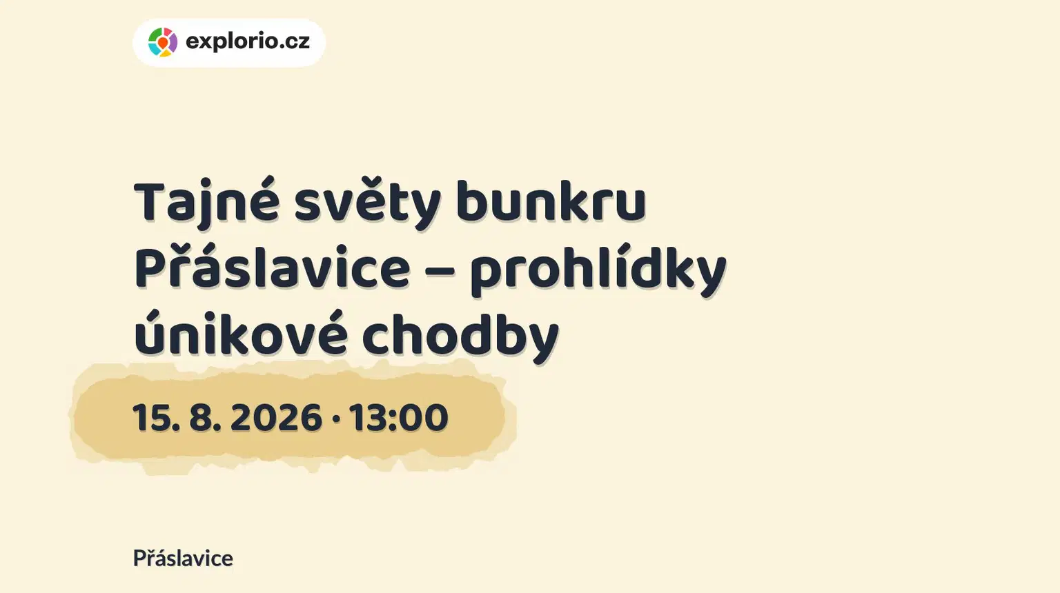 Tajné světy bunkru Přáslavice – prohlídky únikové chodby – prohlídky a Muzea, Přáslavice