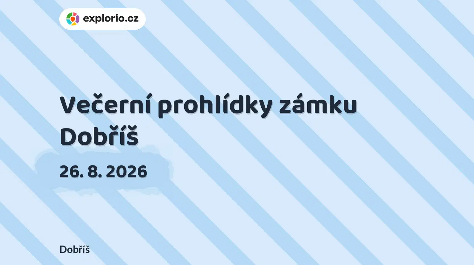 Večerní prohlídky zámku Dobříš – prohlídky a Muzea, Dobříš