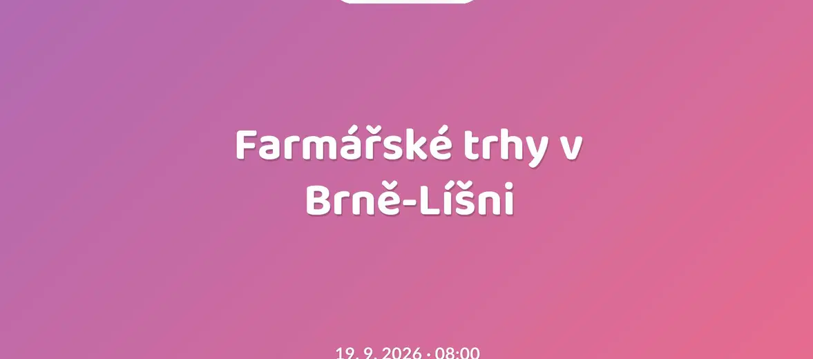 Farmářské trhy v Brně-Líšni – festivaly a Slavnosti, Brno