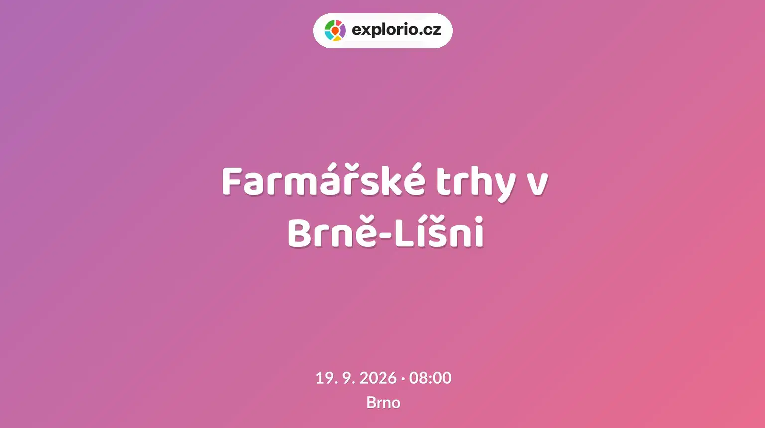Farmářské trhy v Brně-Líšni – festivaly a Slavnosti, Brno