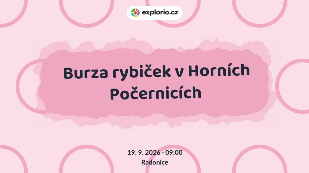 Burza rybiček v Horních Počernicích – příroda a Zvířátka, Radonice