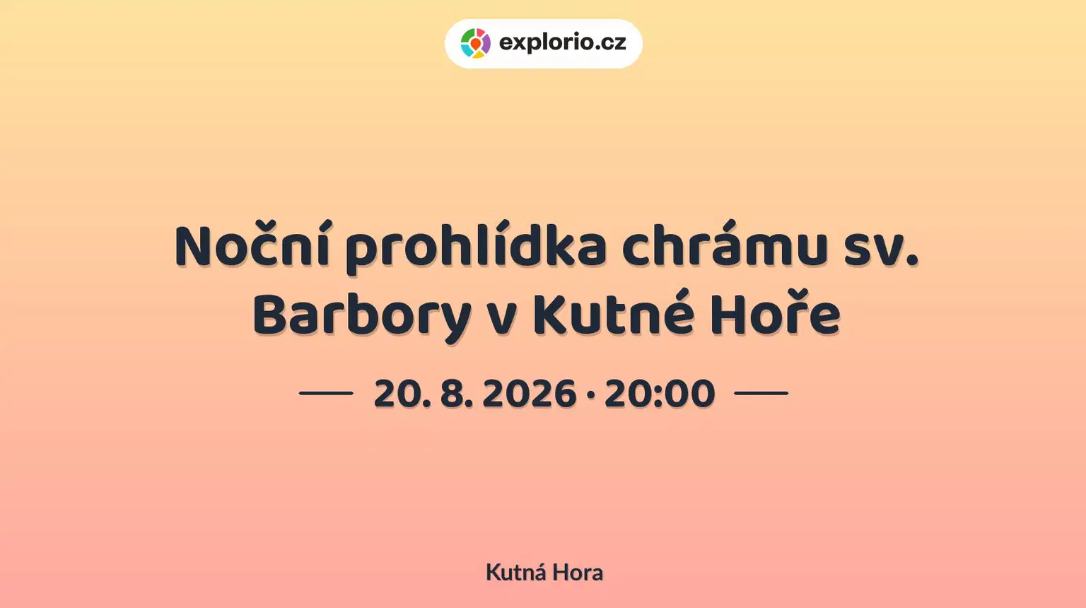 Noční prohlídka chrámu sv. Barbory v Kutné Hoře – festivaly a Slavnosti, Kutná Hora