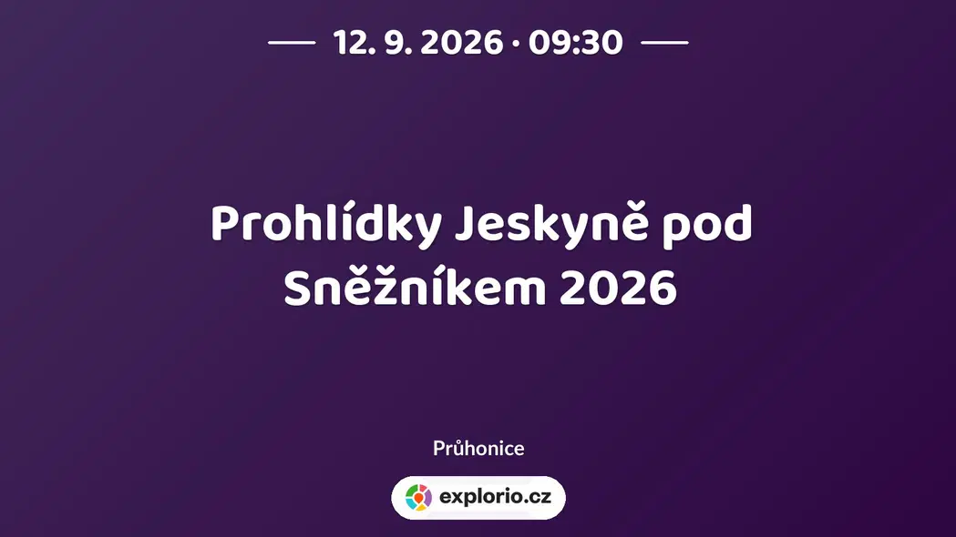 Prohlídky Jeskyně pod Sněžníkem 2026 – příroda a Zvířátka, Průhonice