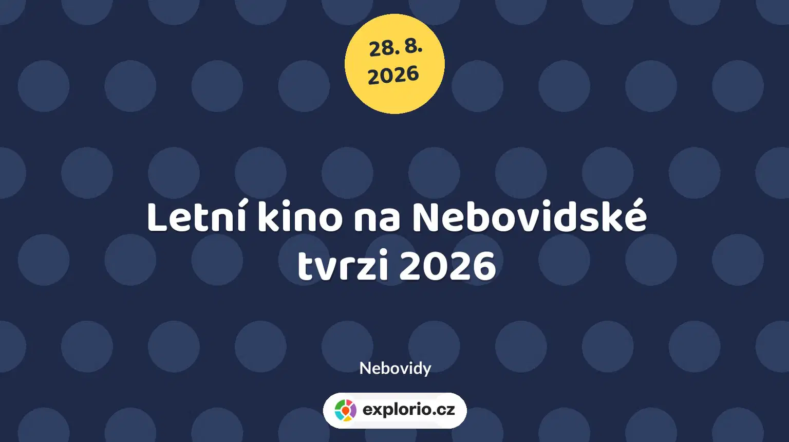 Letní kino na Nebovidské tvrzi 2026 – divadlo, Hudba a Kino, Nebovidy