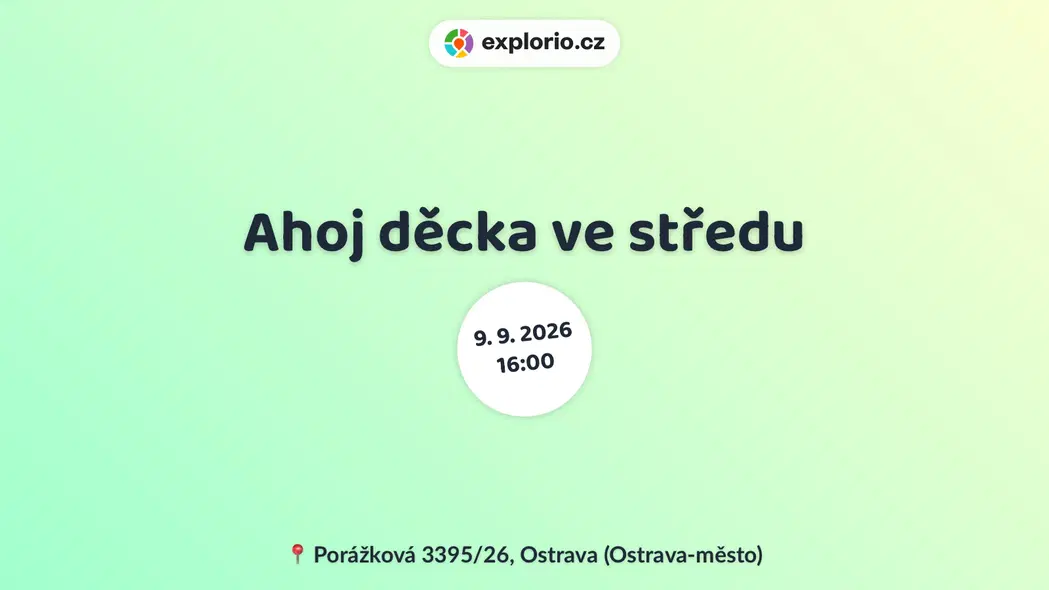 Ahoj děcka ve středu – tvořivé dílny a Workshopy, Ostrava