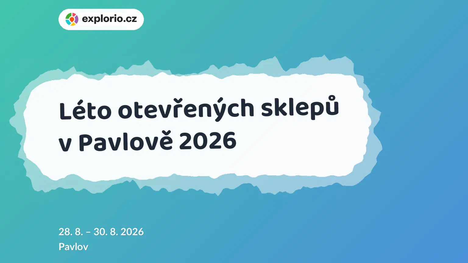 Léto otevřených sklepů v Pavlově 2026 – festivaly a Slavnosti, Pavlov