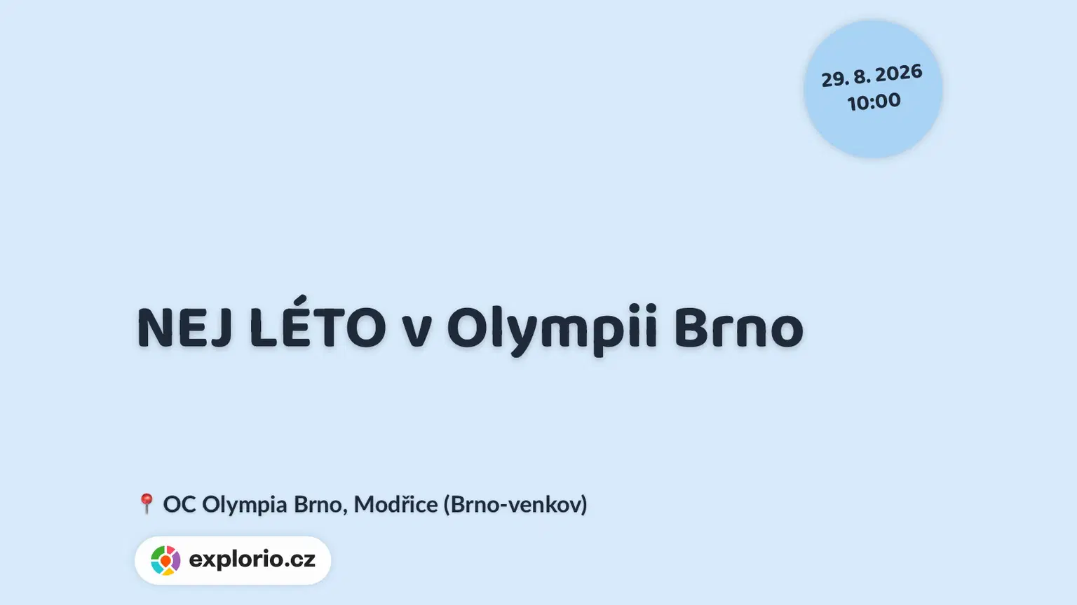 NEJ LÉTO v Olympii Brno – sport a Pohyb, Modřice