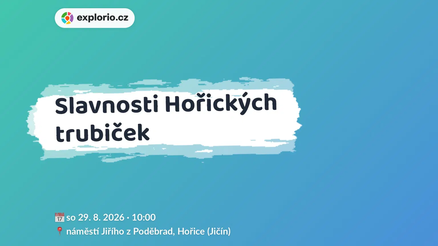 Slavnosti Hořických trubiček – festivaly a Slavnosti, Hořice