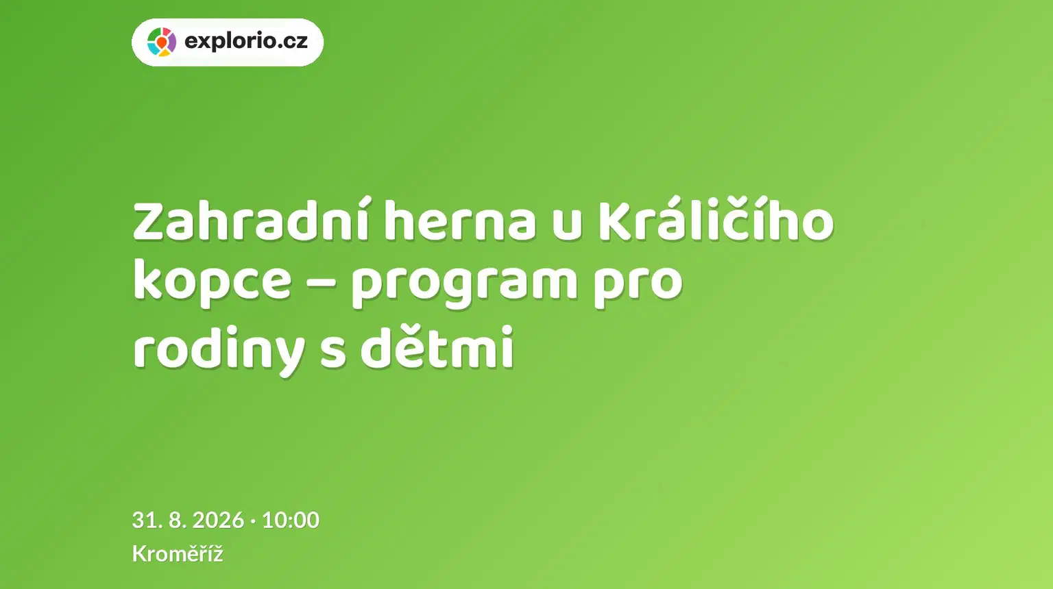 Zahradní herna u Králičího kopce – program pro rodiny s dětmi – festivaly a Slavnosti, Kroměříž