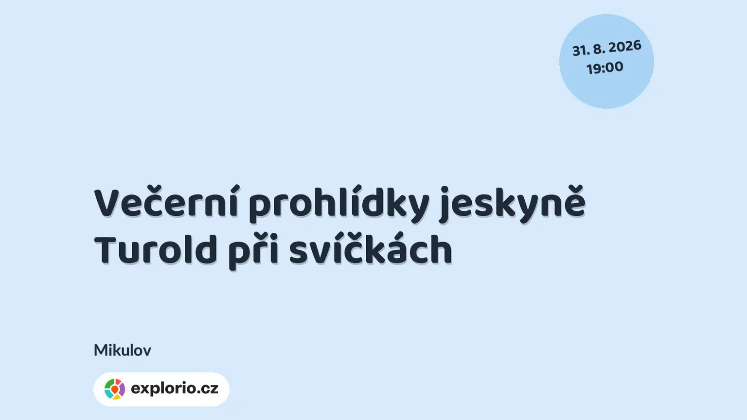 Večerní prohlídky jeskyně Turold při svíčkách – příroda a Zvířátka, Mikulov