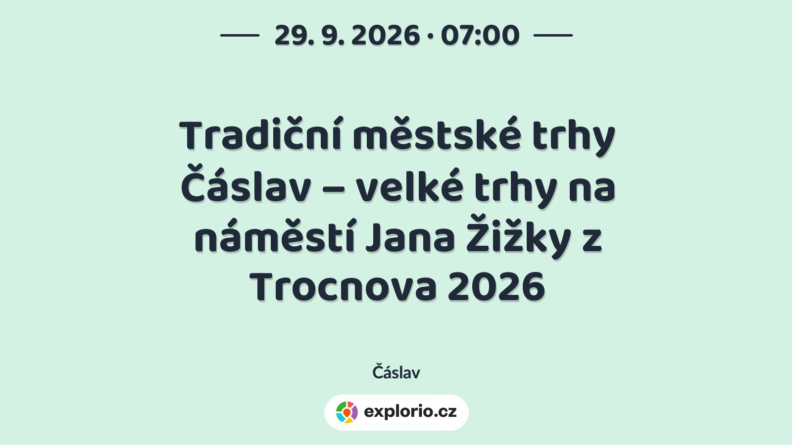 Tradiční městské trhy Čáslav – velké trhy na náměstí Jana Žižky z Trocnova 2026 – festivaly a Slavnosti, Čáslav
