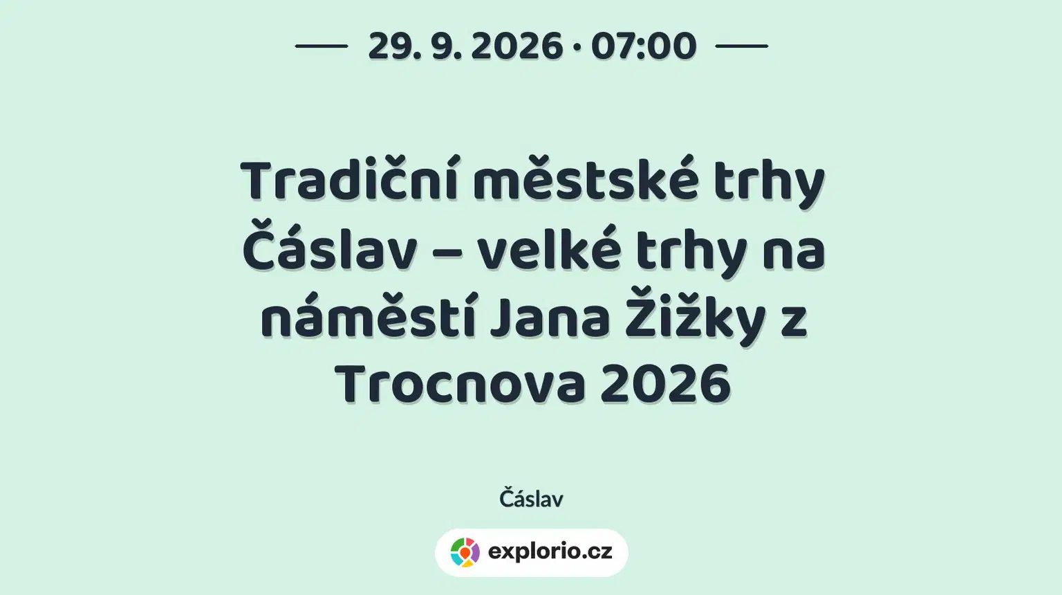 Tradiční městské trhy Čáslav – velké trhy na náměstí Jana Žižky z Trocnova 2026 – festivaly a Slavnosti, Čáslav