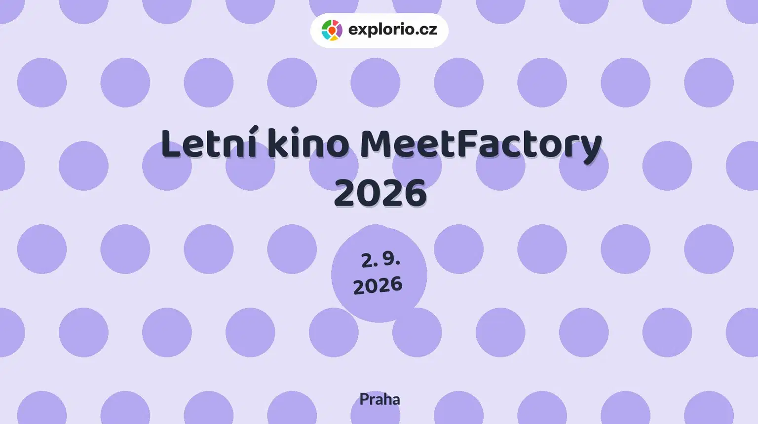 Letní kino MeetFactory 2026 – divadlo, Hudba a Kino, Praha