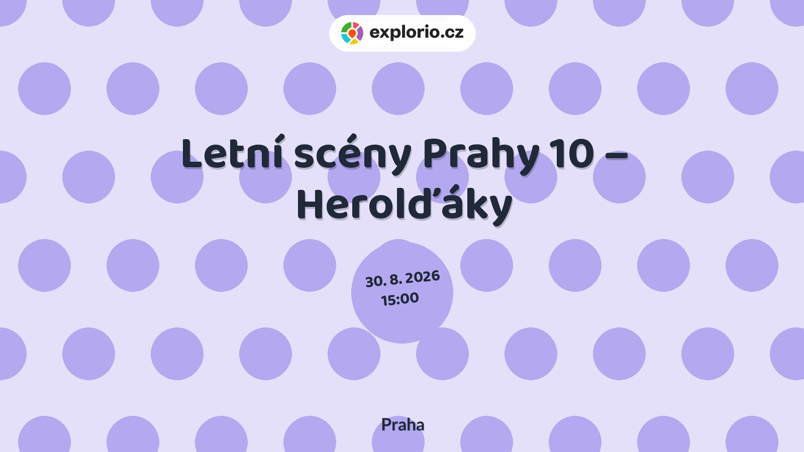 Letní scény Prahy 10 – Herolďáky – divadlo, Hudba a Kino, Praha