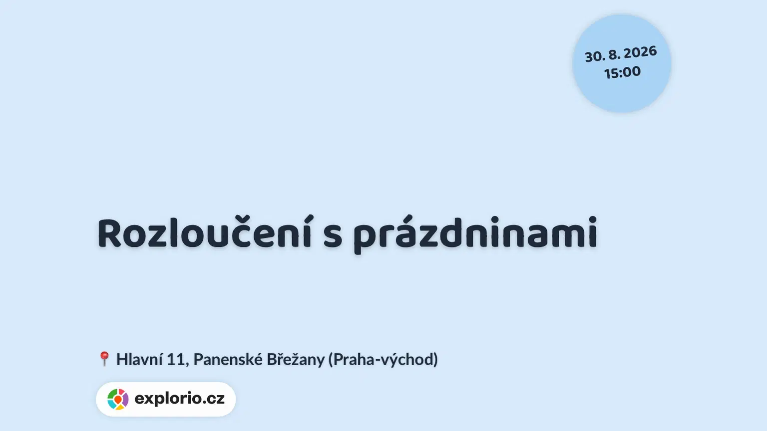 Rozloučení s prázdninami – festivaly a Slavnosti, Panenské Břežany