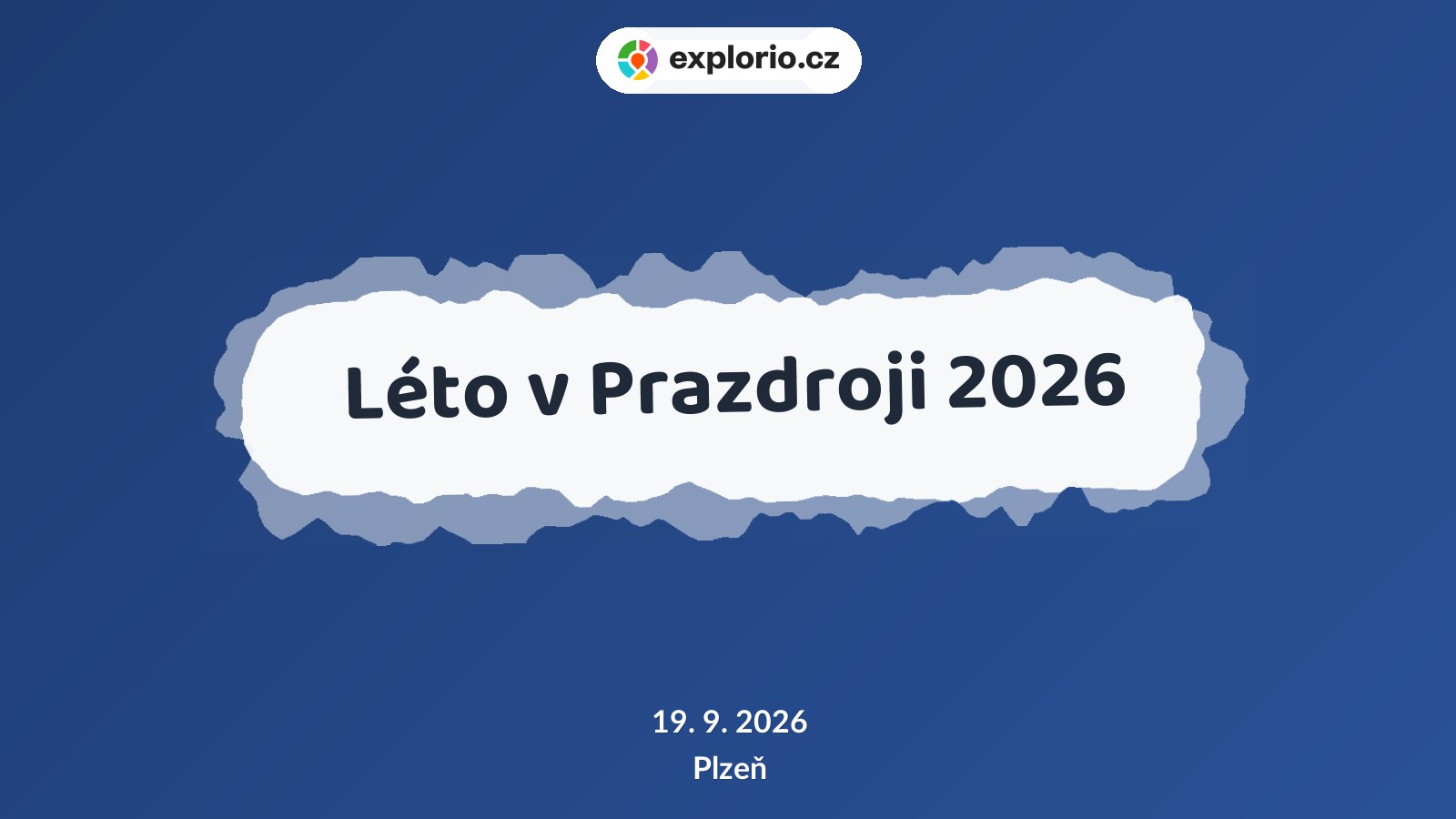 Léto v Prazdroji 2026 – festivaly a Slavnosti, Plzeň