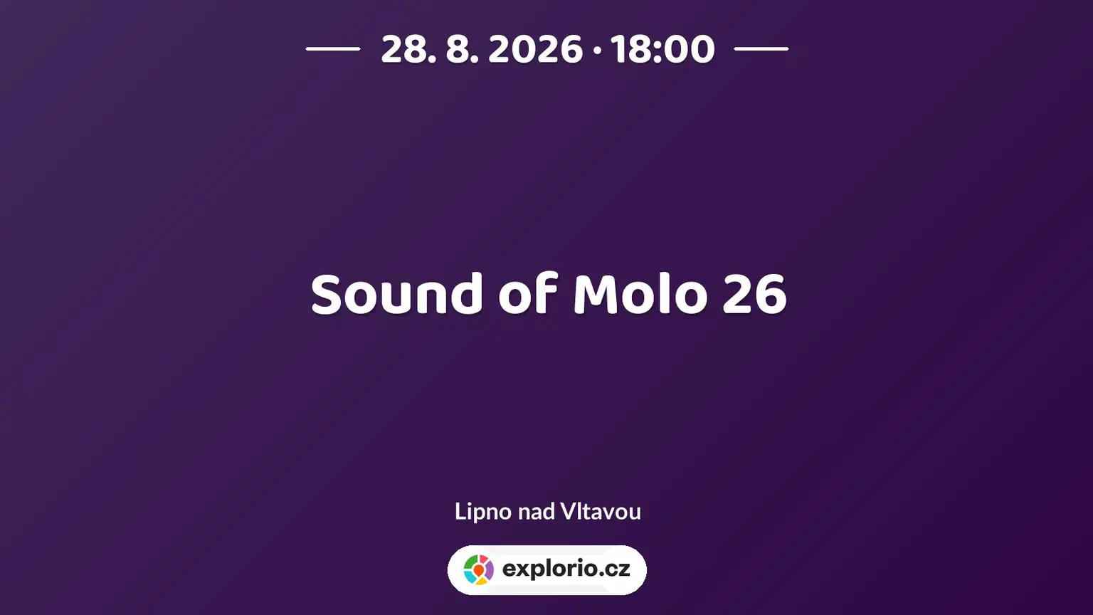 Sound of Molo 26 – divadlo, Hudba a Kino, Lipno nad Vltavou