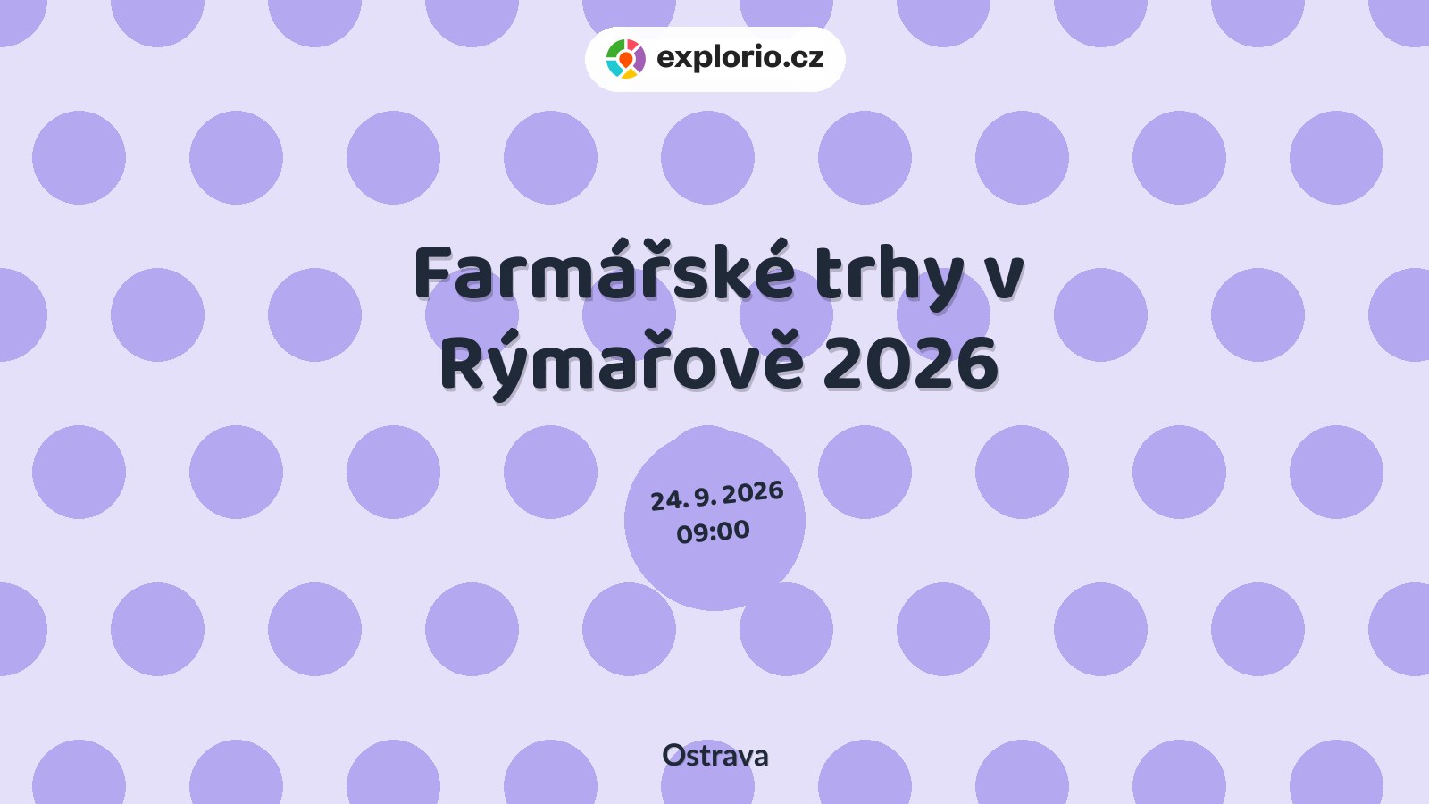 Farmářské trhy v Rýmařově 2026 – festivaly a Slavnosti, Ostrava
