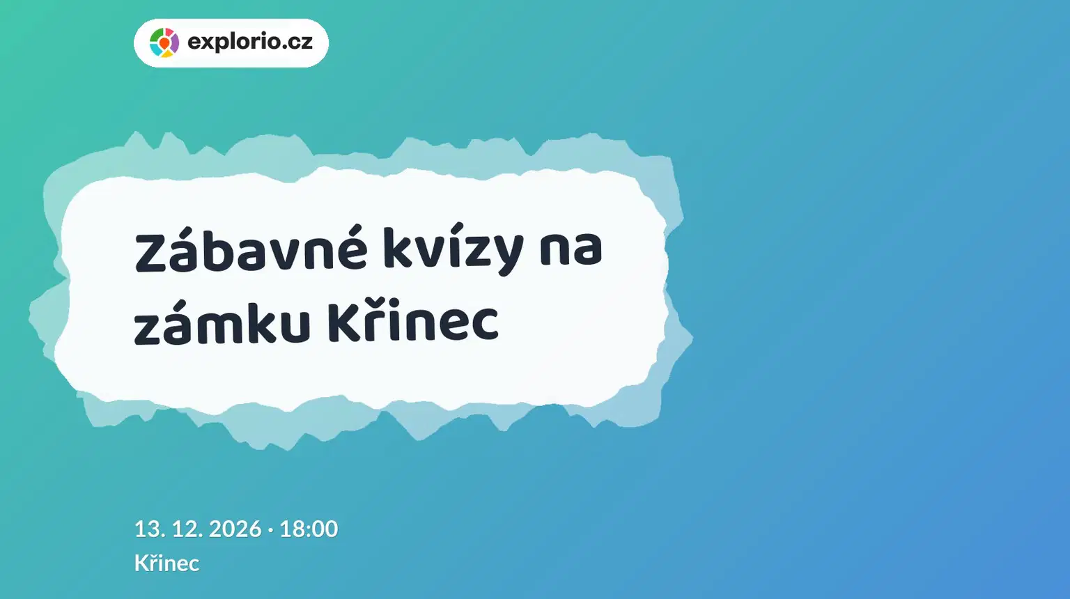Zábavné kvízy na zámku Křinec – tvořivé dílny a Workshopy, Křinec