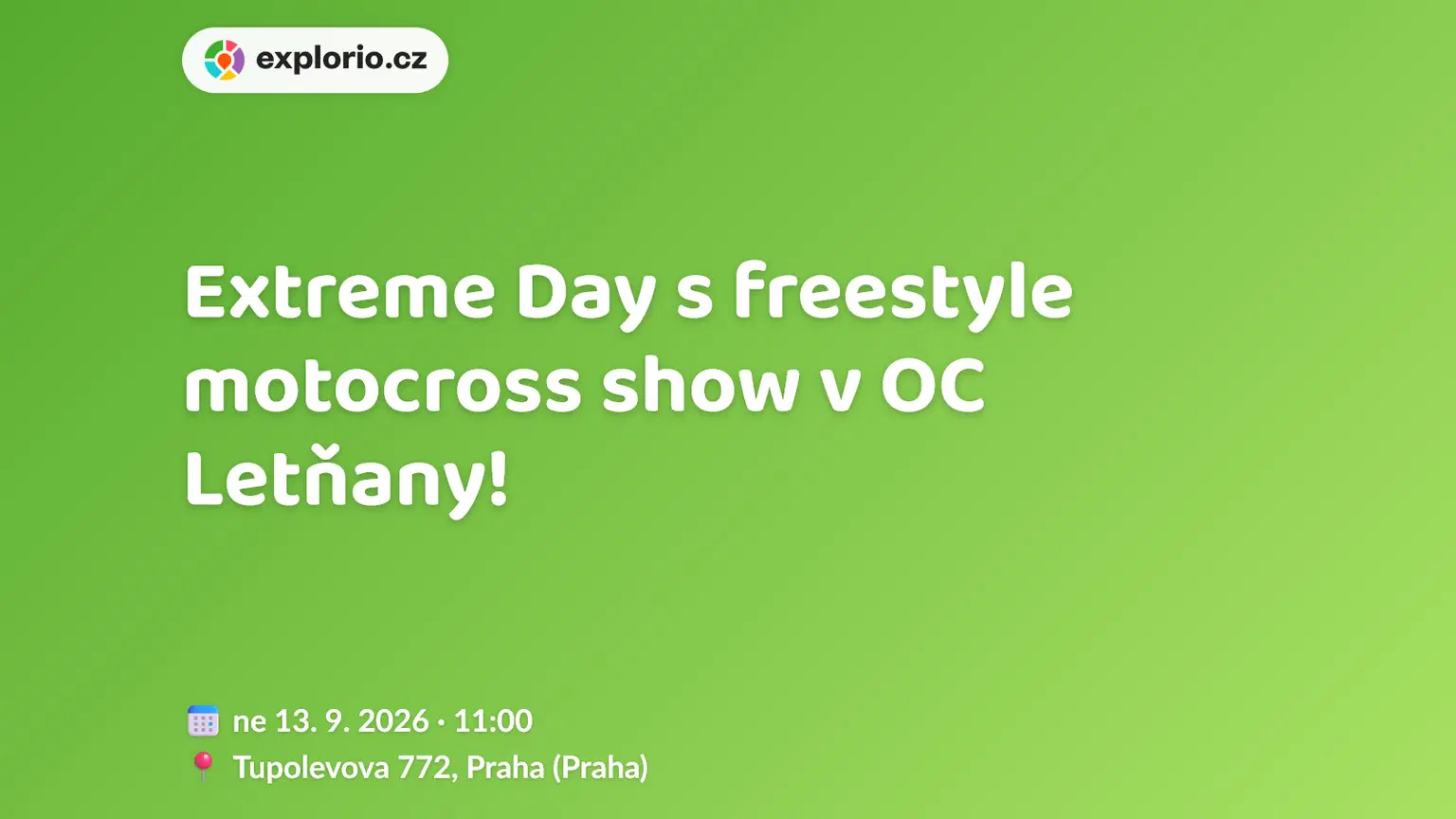 Extreme Day s freestyle motocross show v OC Letňany! – tvořivé dílny a Workshopy, Praha
