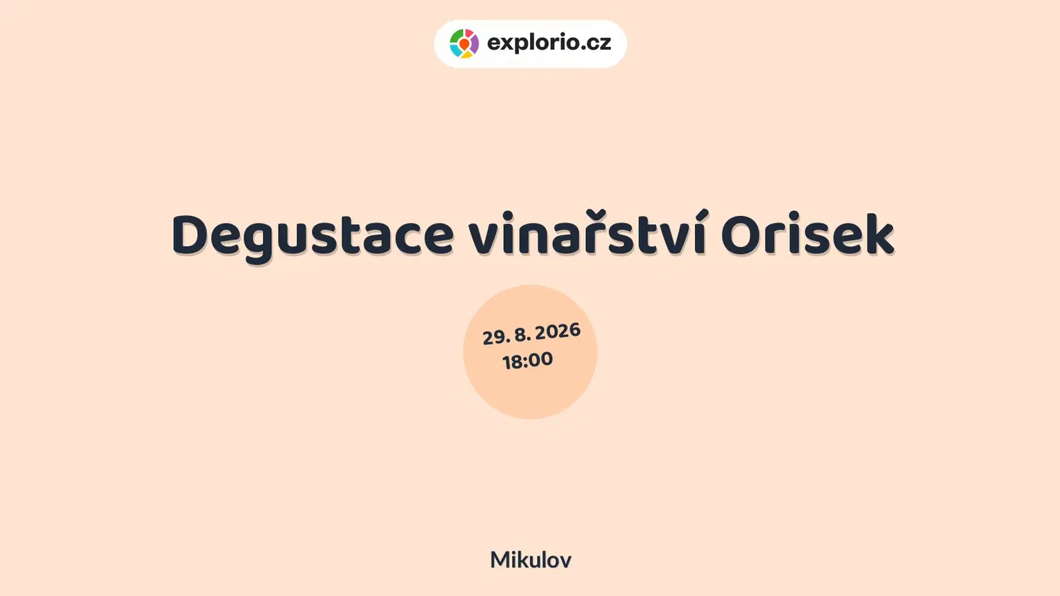 Degustace vinařství Orisek – festivaly a Slavnosti, Mikulov