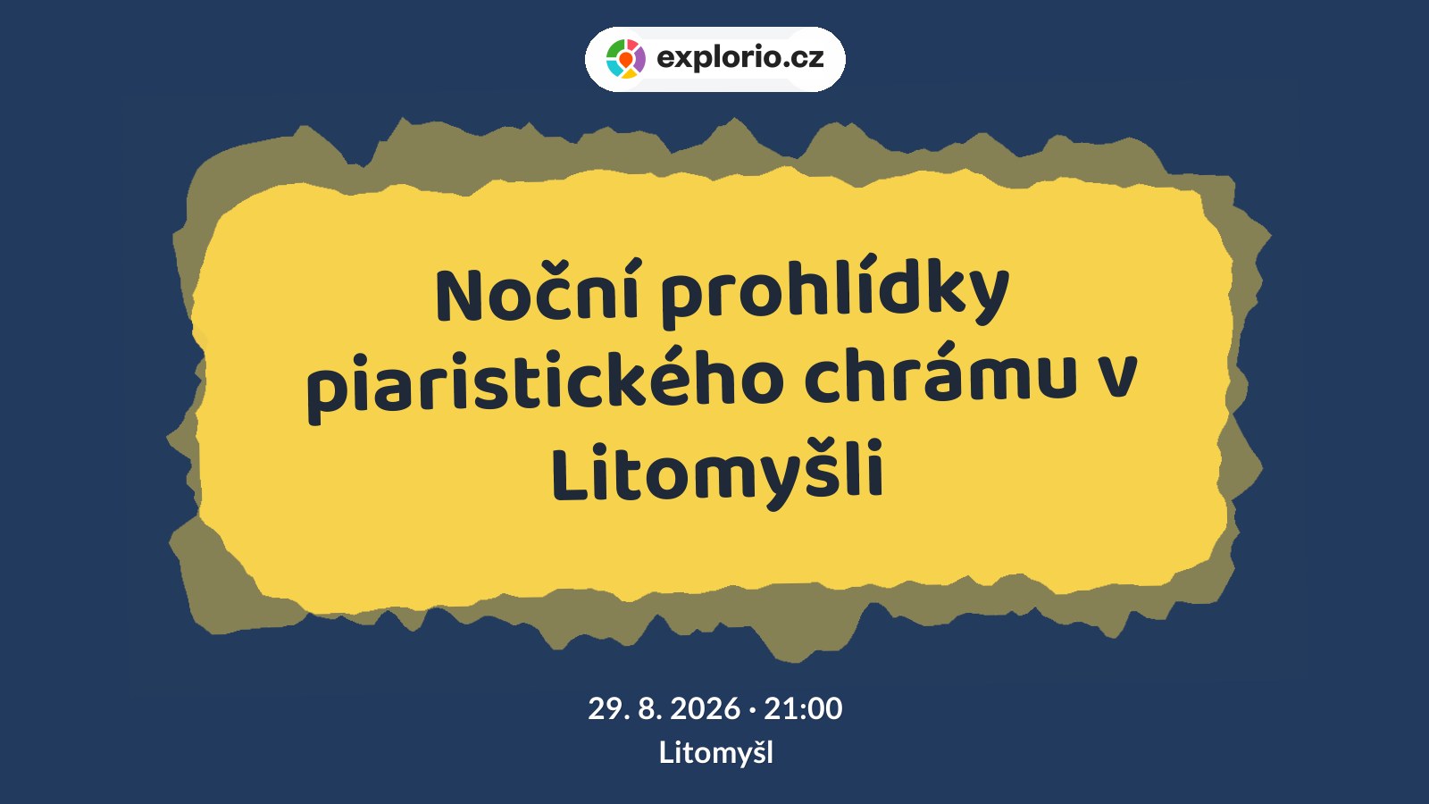 Noční prohlídky piaristického chrámu v Litomyšli – prohlídky a Muzea, Litomyšl