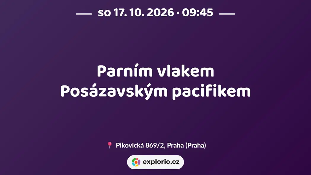 Parním vlakem Posázavským pacifikem – festivaly a Slavnosti, Praha