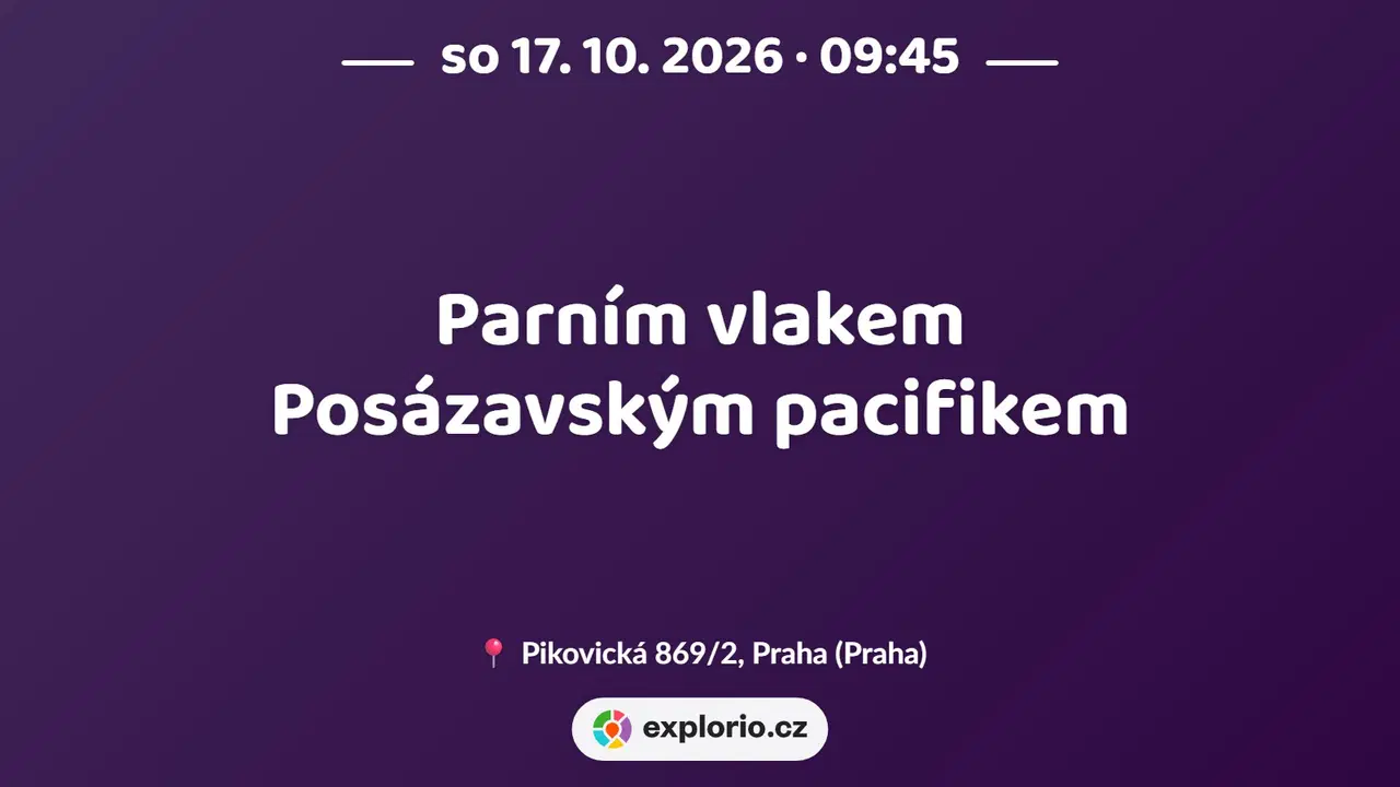 Parním vlakem Posázavským pacifikem – festivaly a Slavnosti, Praha