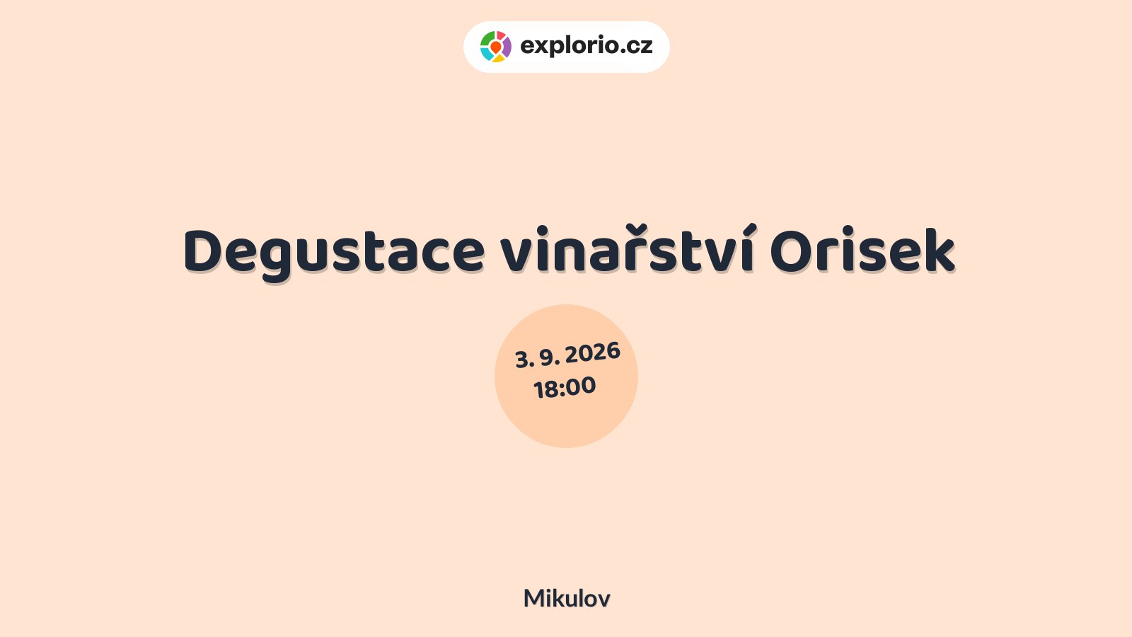Degustace vinařství Orisek – festivaly a Slavnosti, Mikulov