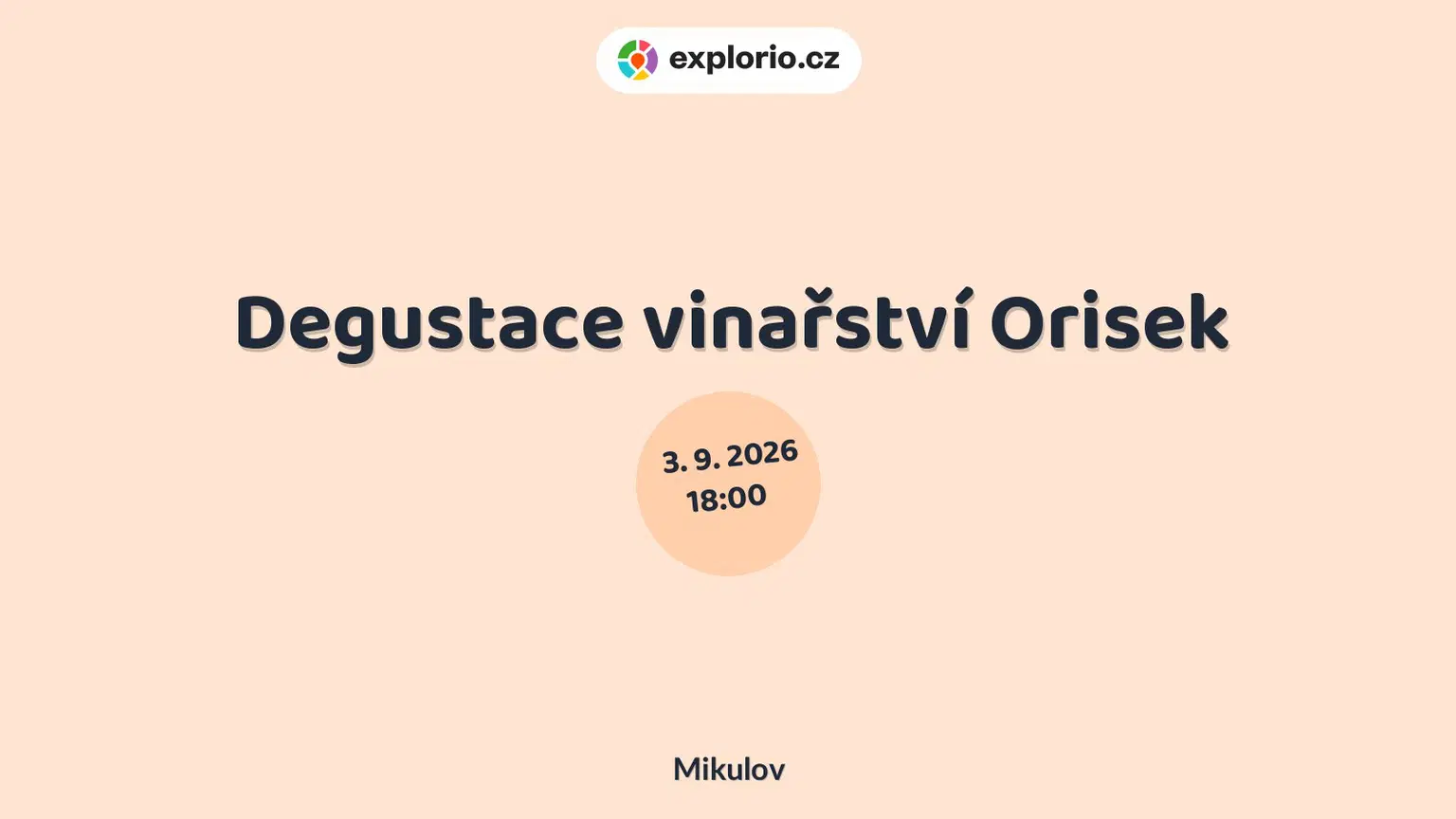 Degustace vinařství Orisek – festivaly a Slavnosti, Mikulov