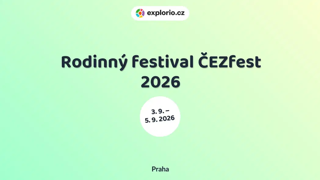 Rodinný festival ČEZfest 2026 – festivaly a Slavnosti, Praha