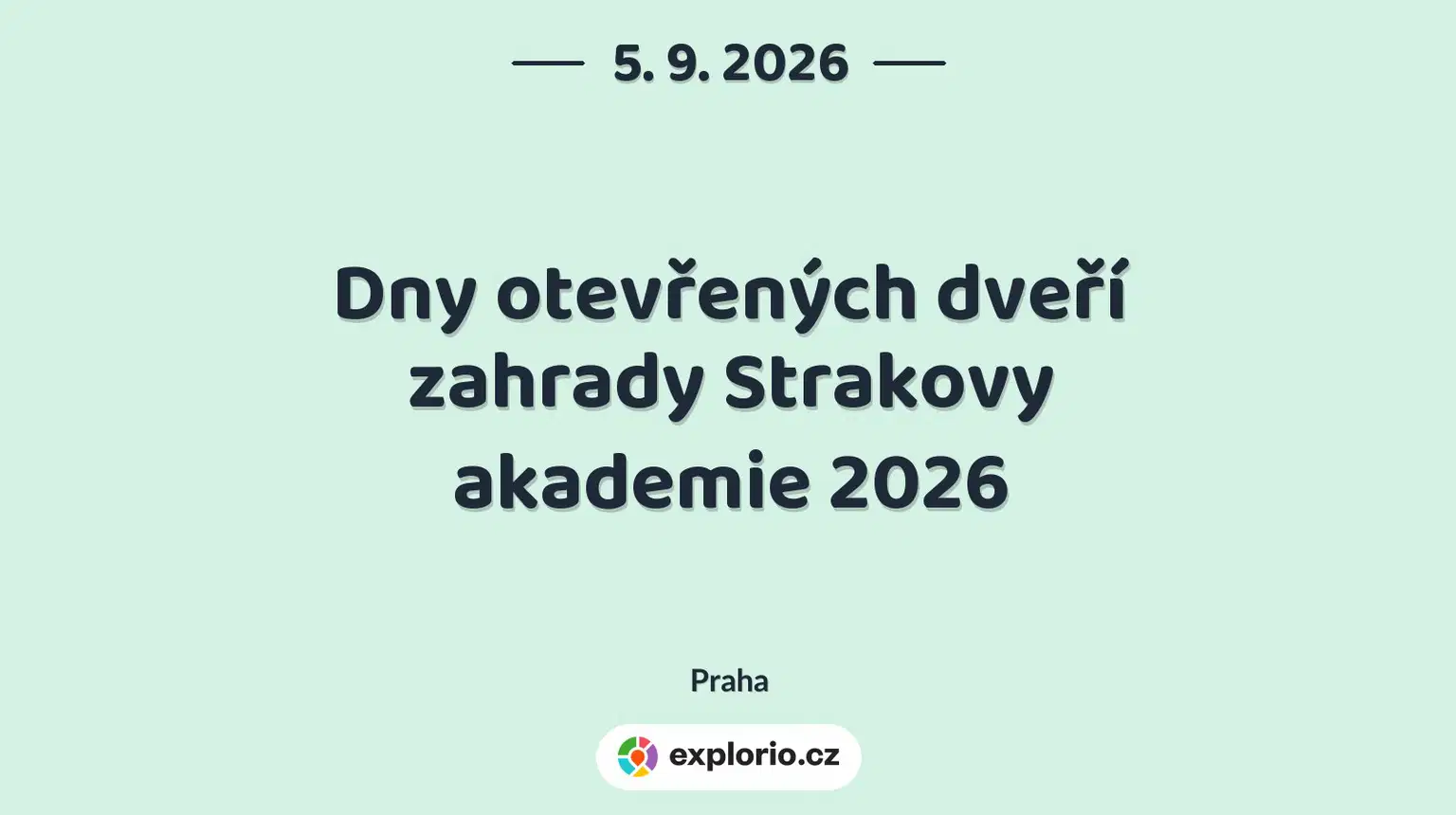 Dny otevřených dveří zahrady Strakovy akademie 2026 – festivaly a Slavnosti, Praha