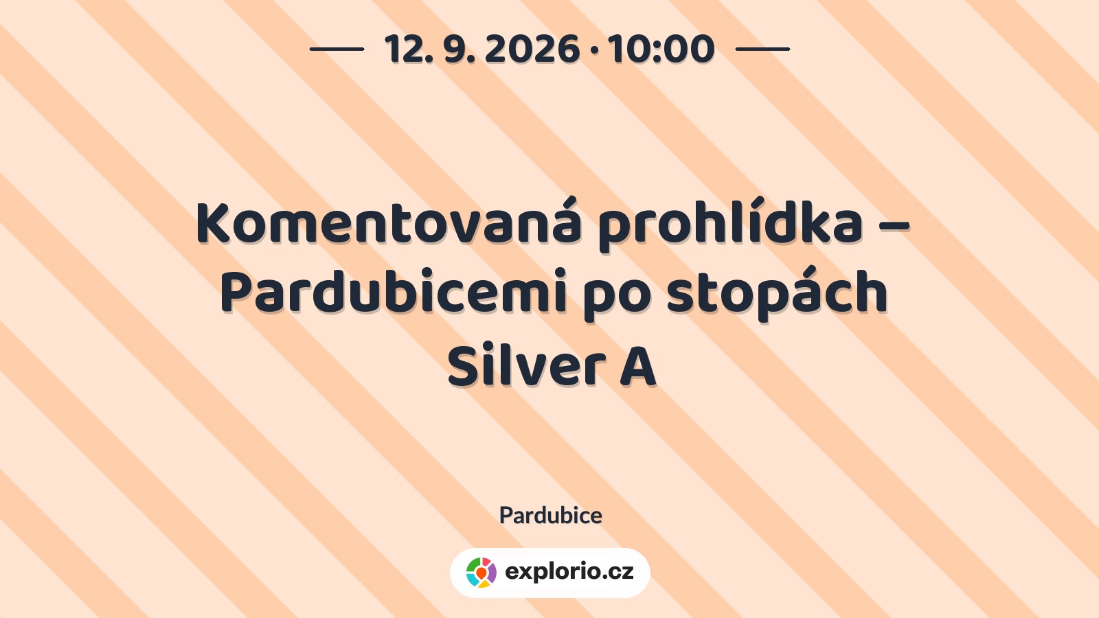 Komentovaná prohlídka – Pardubicemi po stopách Silver A – prohlídky a Muzea, Pardubice