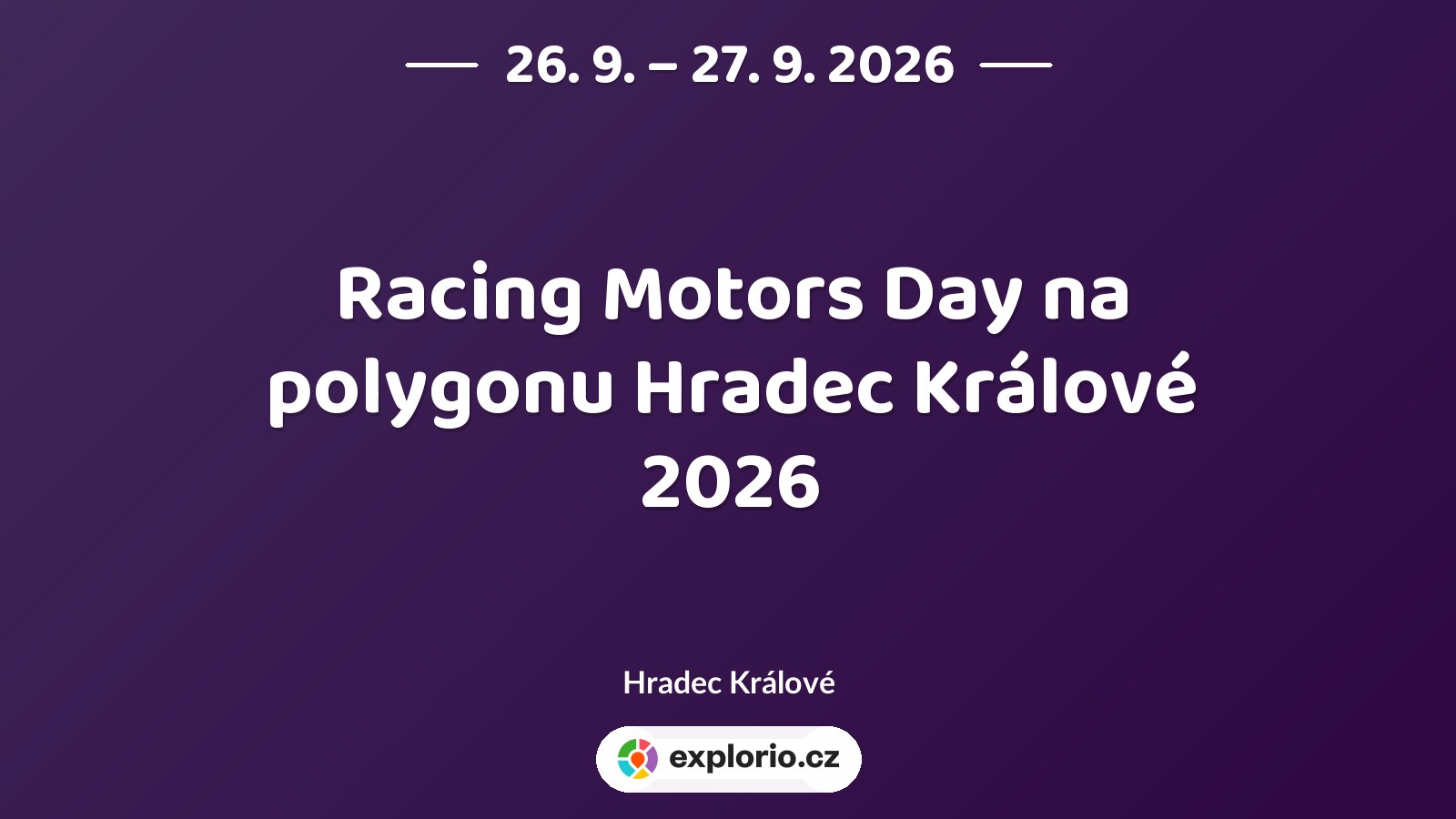 Racing Motors Day na polygonu Hradec Králové 2026 – festivaly a Slavnosti, Hradec Králové