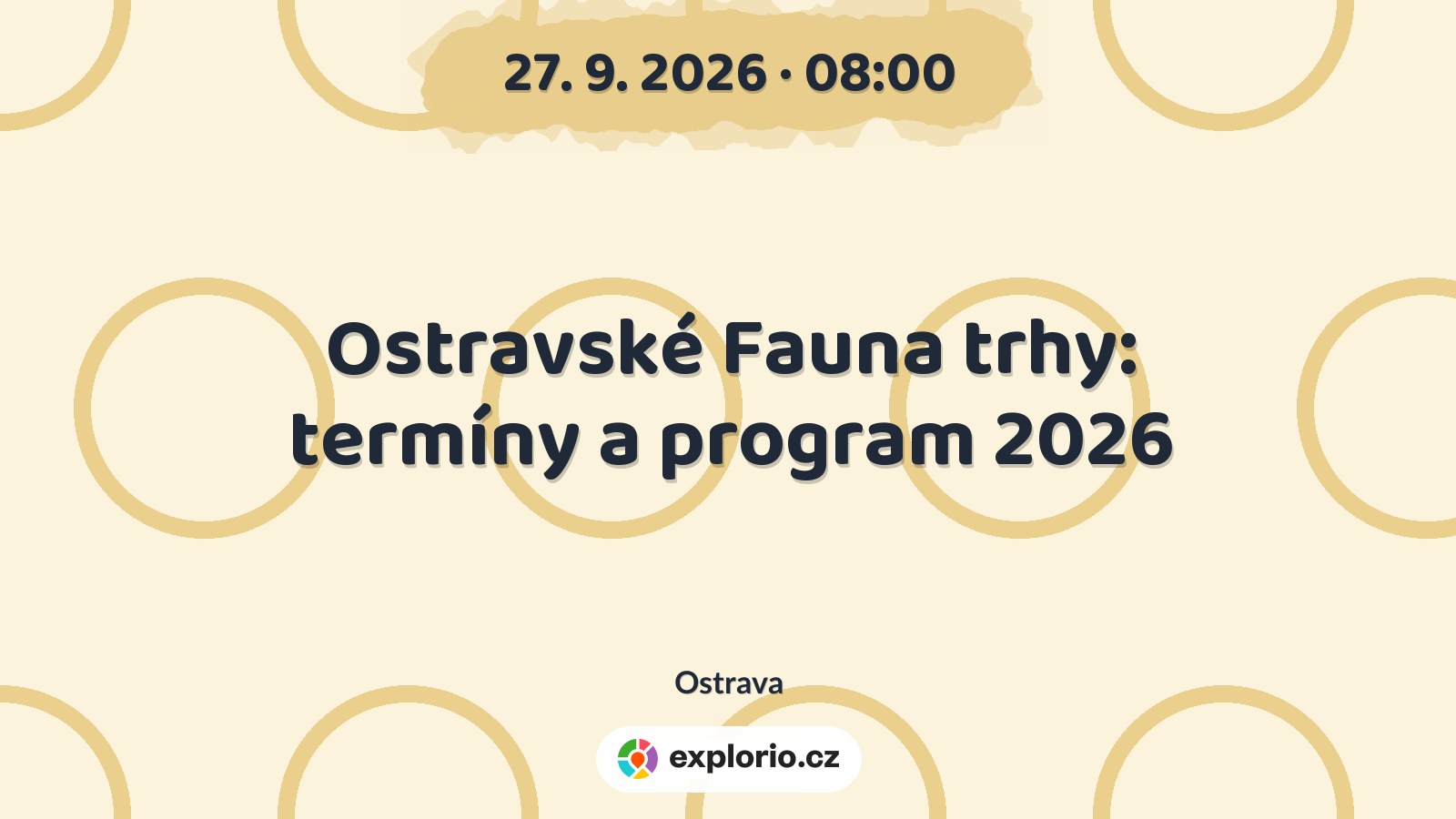 Ostravské Fauna trhy: termíny a program 2026 – prohlídky a Muzea, Ostrava