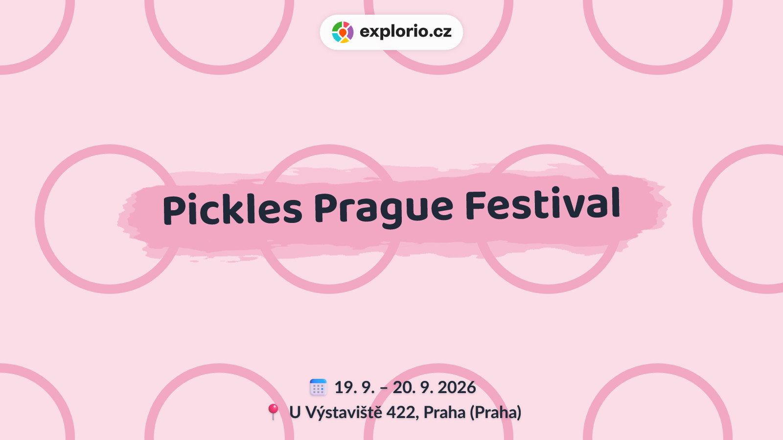 Pickles Prague Festival – festivaly a Slavnosti, Praha