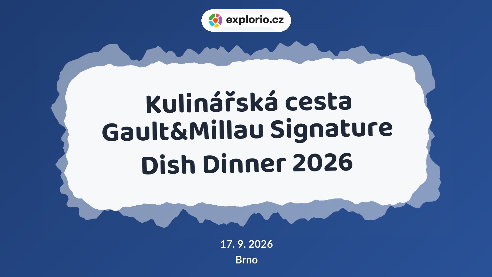 Kulinářská cesta Gault&Millau Signature Dish Dinner 2026 – festivaly a Slavnosti, Brno