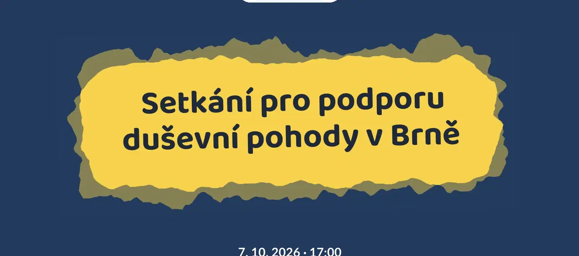 Setkání pro podporu duševní pohody v Brně – tvořivé dílny a Workshopy, Brno