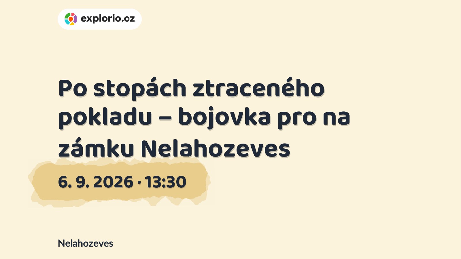 Po stopách ztraceného pokladu – bojovka pro na zámku Nelahozeves – festivaly a Slavnosti, Nelahozeves