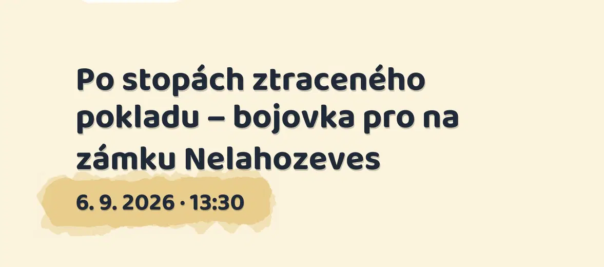 Po stopách ztraceného pokladu – bojovka pro na zámku Nelahozeves – festivaly a Slavnosti, Nelahozeves