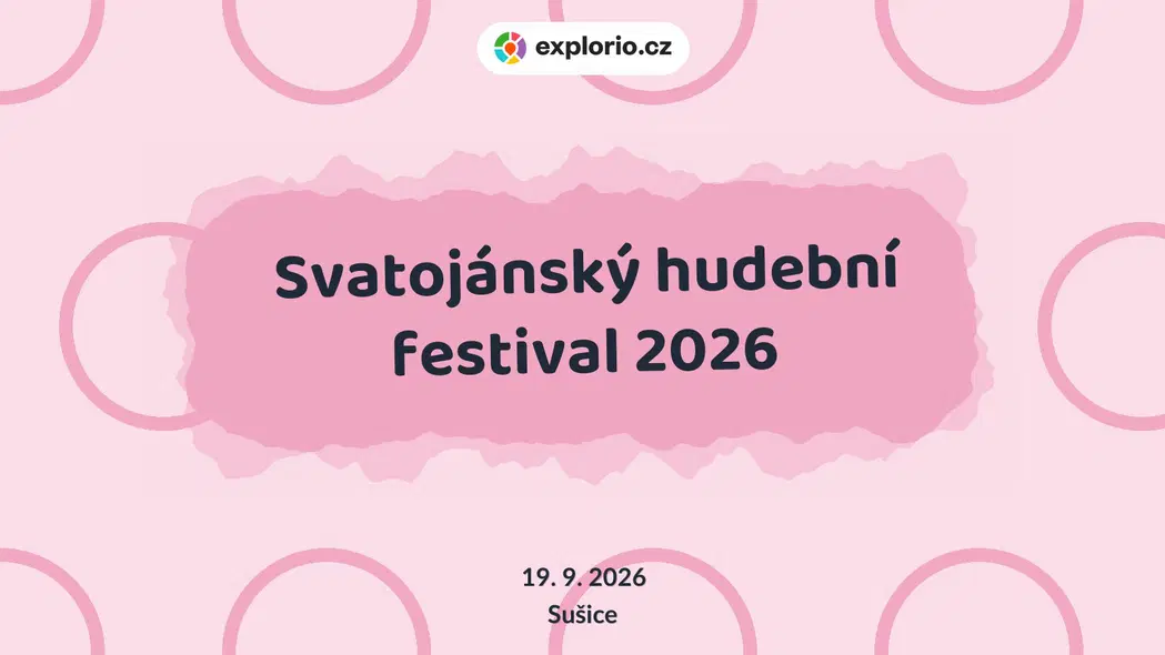 Svatojánský hudební festival 2026 – divadlo, Hudba a Kino, Sušice
